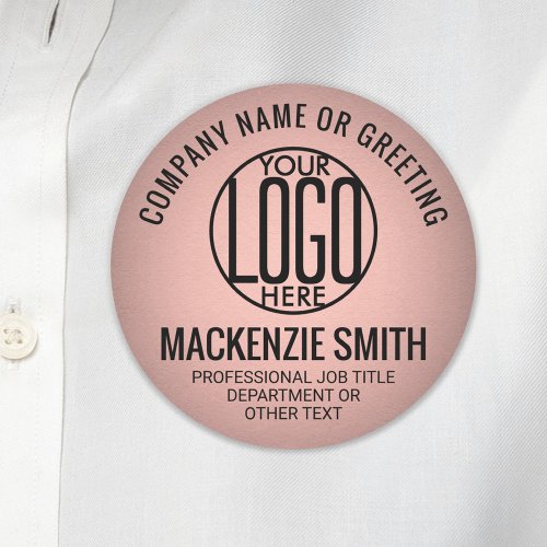 Business Logo Employee ID Faux Rose Gold Round Name Tag
