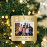 Business logo photo thank you gold Christmas Ceramic Ornament<br><div class="desc">Personalize and add your own photo of your business team,  coworkers,  employees. With the text: Thank you for being part of our team. A faux gold looking background. Personalize and add your own photo. Template for a year and your logo.
Perfect as a favor or reward for your employees.</div>