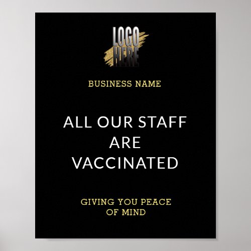Business Logo Staff are Vaccinated on Black  Poster