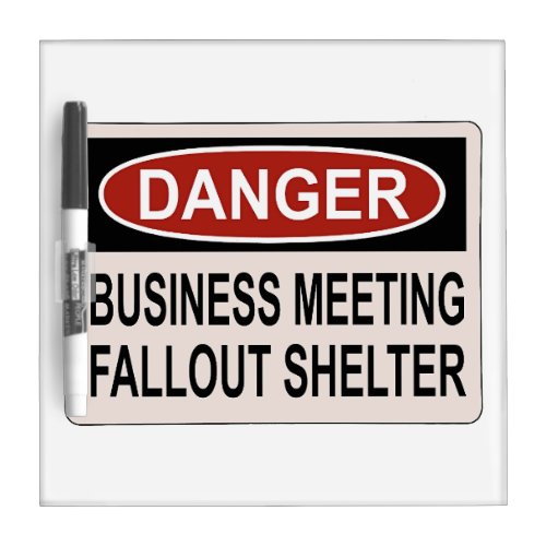 Business Meeting Fallout Shelter Sign Dry Erase Board