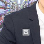 Business Name and Logo White Square Button<br><div class="desc">Square button that you can customize to put your business name and logo. You can use this button as uniform accessory of your staff. You can also use it as packaging accessory. You can also include it in your marketing materials to advertise your business or to promote your brand name...</div>