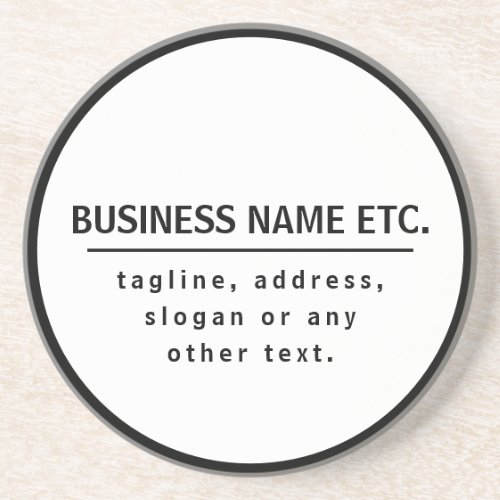 Business Name  Sloganother text  Black  White Coaster