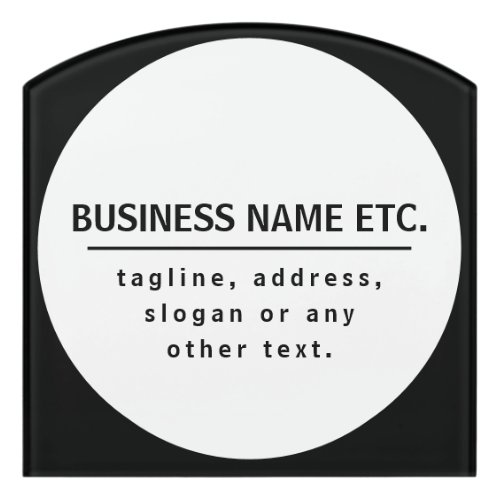 Business Name  Sloganother text  Black  White Door Sign