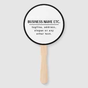 Business Name & Slogan/other text Black & White Hand Fan