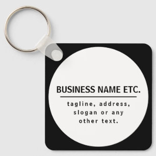 Business Name & Slogan/other text   Black & White Keychain