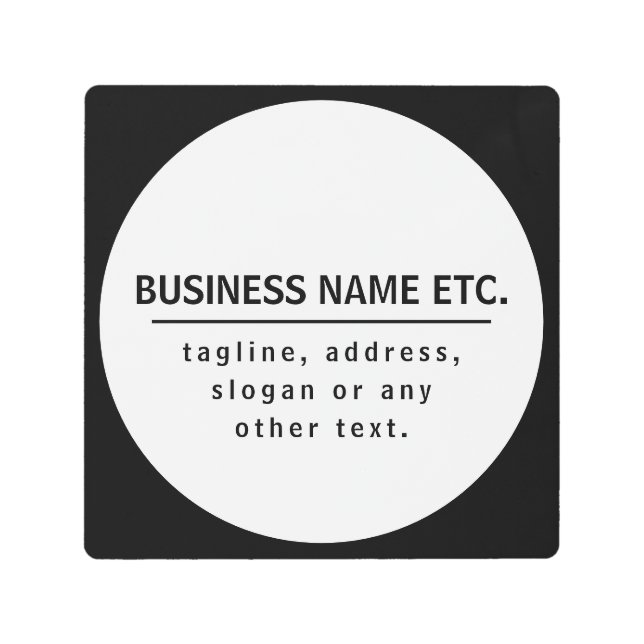 Business Name & Slogan/other text | Black & White Metal Print (Front)