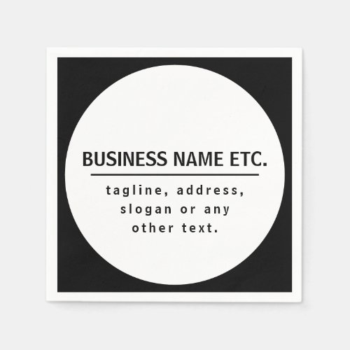 Business Name  Sloganother text  Black  White Napkins