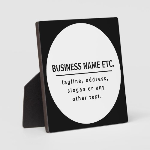 Business Name  Sloganother text  Black  White Plaque