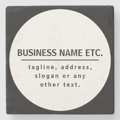 Business Name  Sloganother text  Black  White Stone Coaster