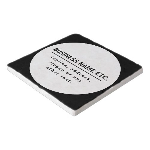 Business Name  Sloganother text  Black  White Trivet