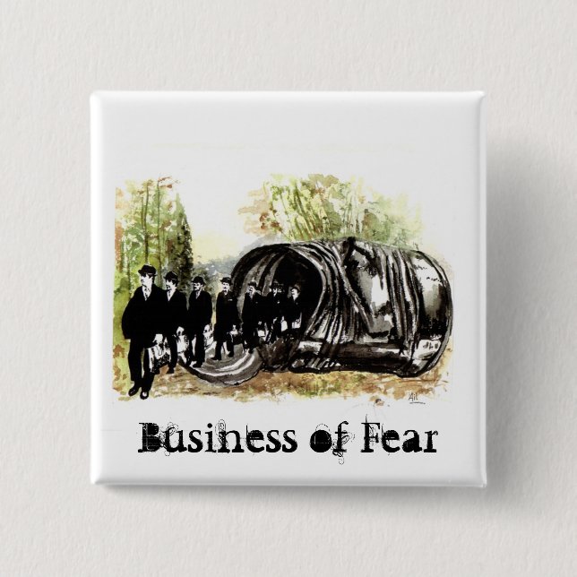 Business of Fear Button (Front)