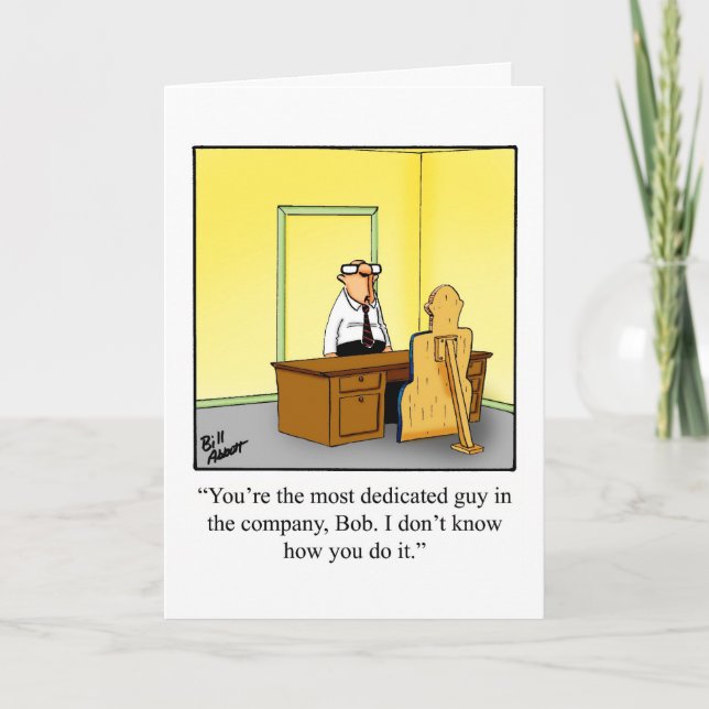  Business Office Humor Blank Greeting Card (Front)