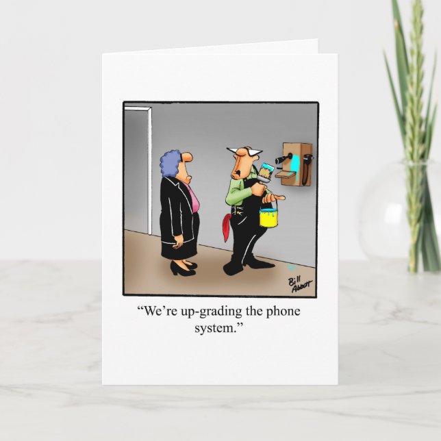  Business Office Humor Blank Greeting Card (Front)