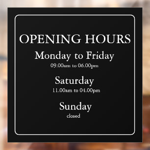 Business Opening Hours Sign Window Cling