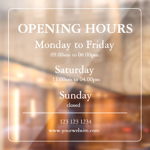 Business Opening Hours Sign Window Cling