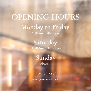 Business Opening Hours Sign Window Cling