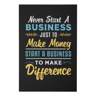 Business Owner Never Start A Business Funny CEO Faux Canvas Print