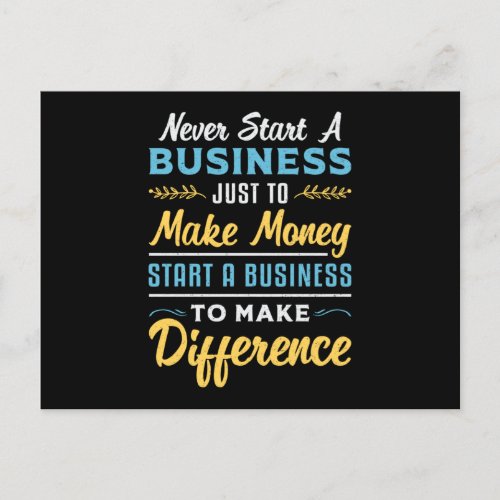 Business Owner Never Start A Business Funny CEO Postcard