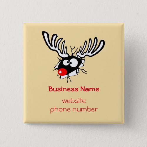 Business Promotional Crazy Red Nosed Reindeer Pinback Button