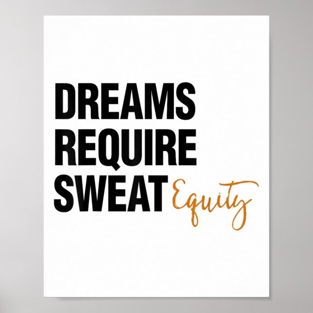 Business Quote Sweat Equity Entrepreneur  Poster (Front)