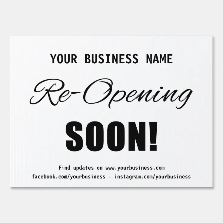 Business Re-Opening Soon White Sign | Zazzle