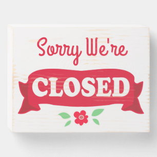 Business Rustic We're Closed Wooden Box Sign