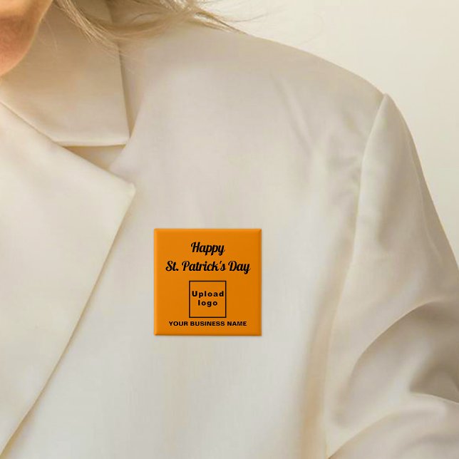Business Saint Patrick Orange Color Square Button (Business name and logo with Happy Saint Patrick's Day greeting on orange color square button.)