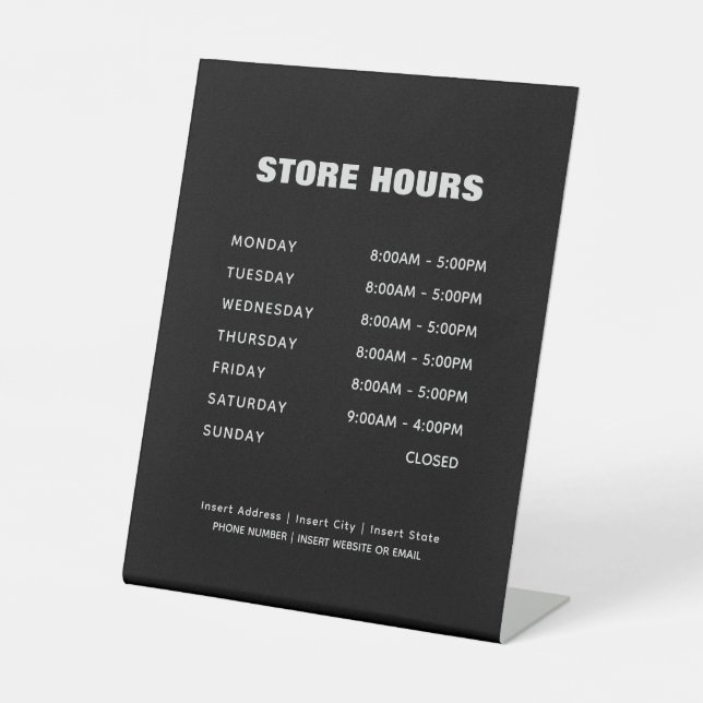 Business Store Hours Professional Modern Pedestal Pedestal Sign (Front)