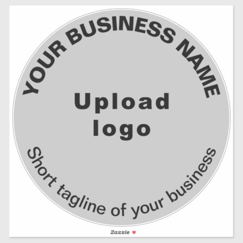 Business Tagline on Gray Large Round Vinyl Sticker