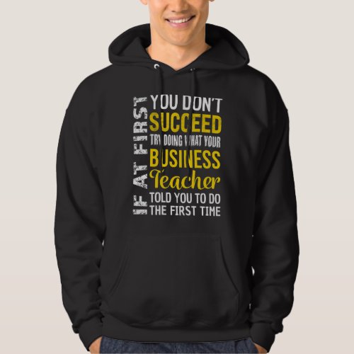 Business Teacher If at First you dont Succeed App Hoodie