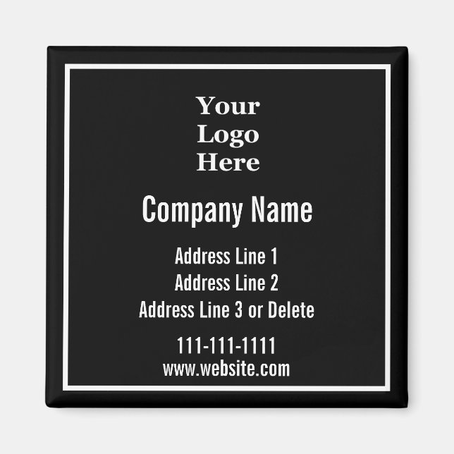 Business Template Black and White Your Logo Here Magnet (Front)