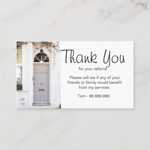 Business Thank You for your referal real estate Business Card