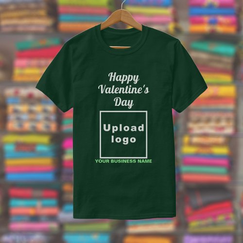Business Valentine Greeting on Deep Forest Green T_Shirt