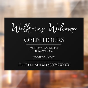 Business Walk-ins Welcome and Open Hours Window Cling