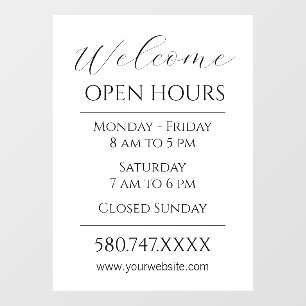 Business Welcome and Open Hours Black and White  Window Cling