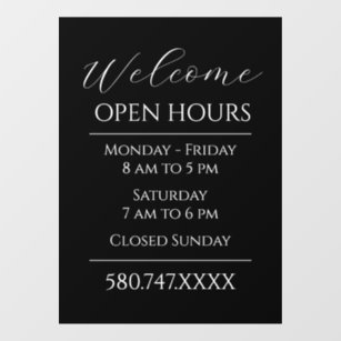 Business Welcome Open Hours Black and White Window Cling