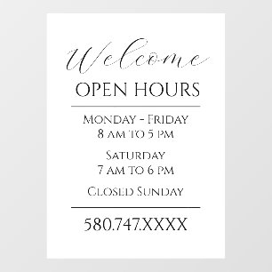 Business Welcome Open Hours Black and White  Window Cling