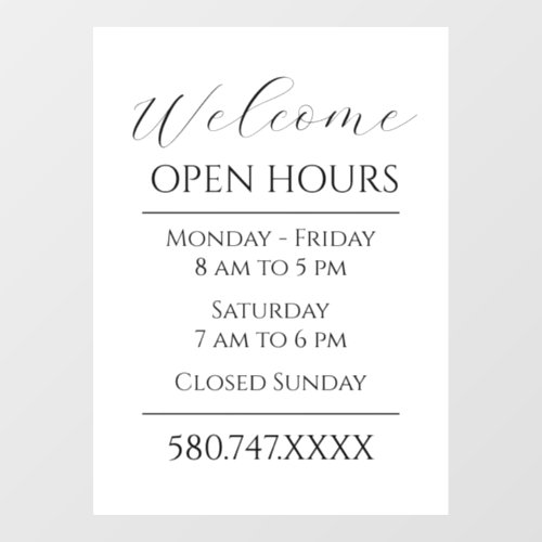 Business Welcome Open Hours Black and White  Window Cling