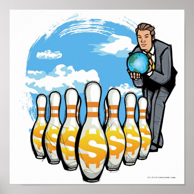 Businessman bowling a globe toward money pins poster (Front)