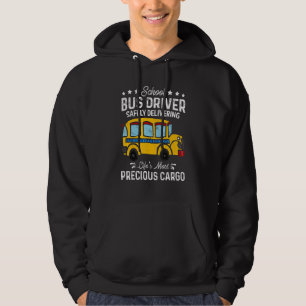 Busman School Bus Driver Safely Delivering Preciou Hoodie