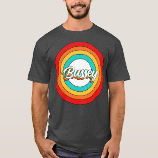 Bussey Name Shirt Vintage Bussey Circle