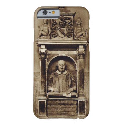 Bust of William Shakespeare 1564_1616 and inscri Barely There iPhone 6 Case