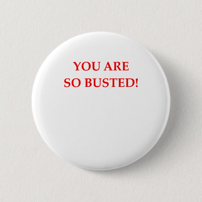 BUSTED BUTTON (Front)