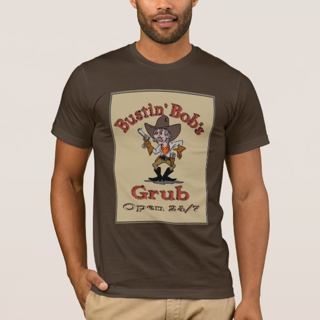 Bustin' Bob's Grub T-Shirt (Front)