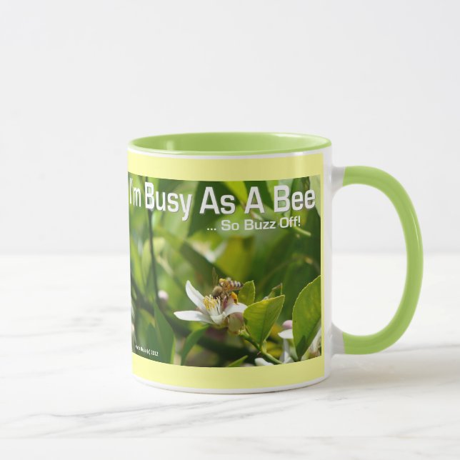 Busy as a Bee, So Buzz Off - Ringer Mug (Right)