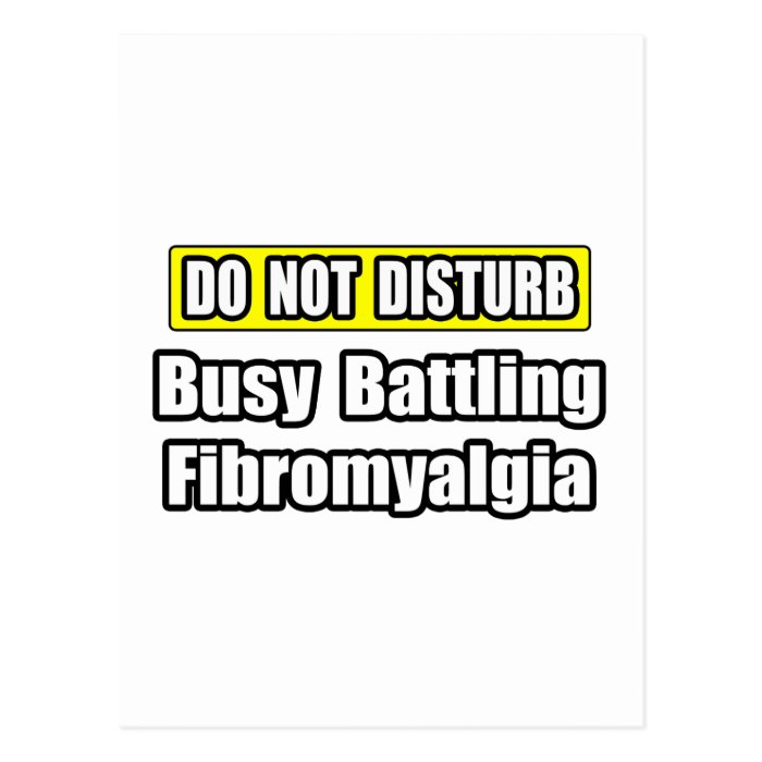 Busy Battling Fibromyalgia Postcard