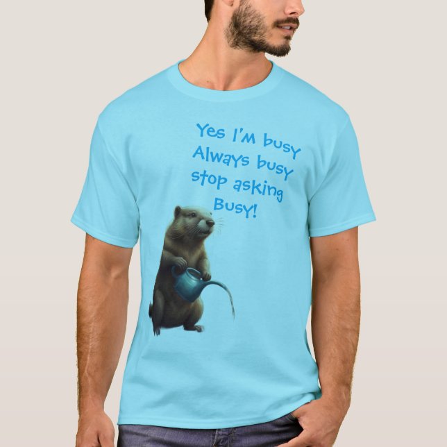 Busy Beaver funny anthropomorphic  T-Shirt (Front)