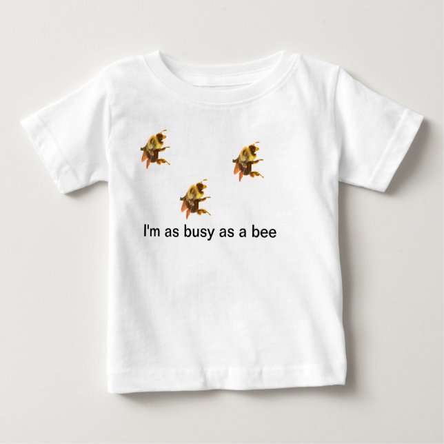 Busy Bee Baby T-Shirt (Front)