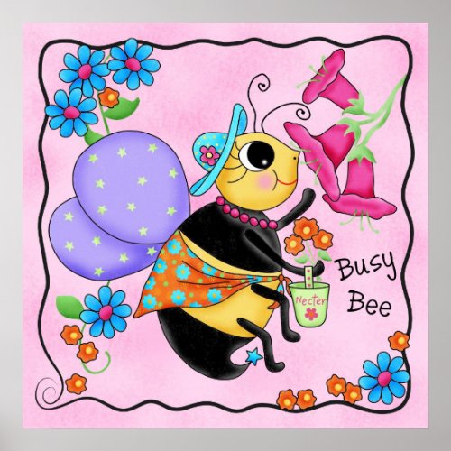 Busy Bee Dressed Whimsy Honey Bee Pink Art Poster