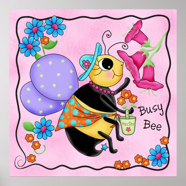 Busy Bee Dressed Whimsy Honey Bee Pink Art Poster (Front)